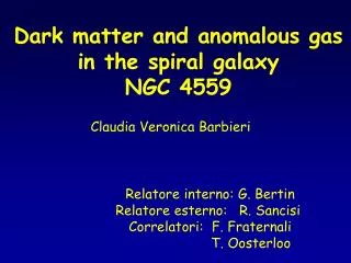Dark matter and anomalous gas in the spiral galaxy NGC 4559