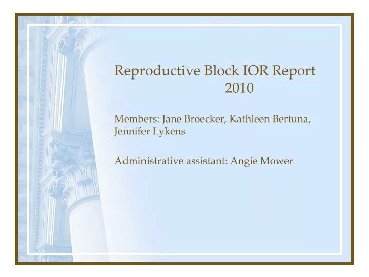 reproductive block ior report 2010