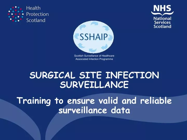 surgical site infection surveillance training to ensure valid and reliable surveillance data