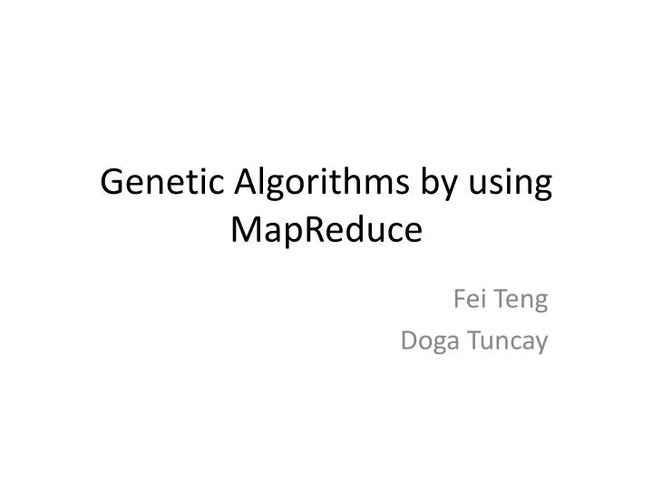 genetic algorithms by using mapreduce