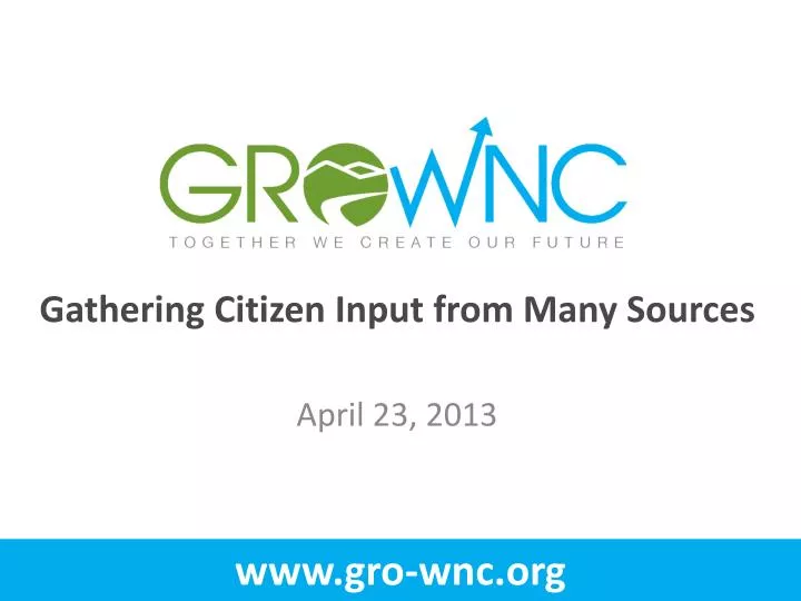 gathering citizen input from many sources april 23 2013