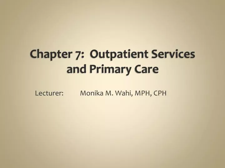 chapter 7 outpatient services and primary care