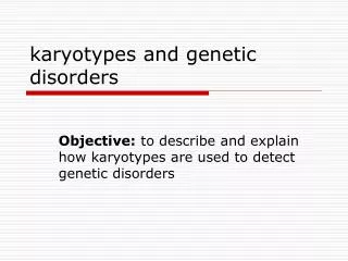karyotypes and genetic disorders