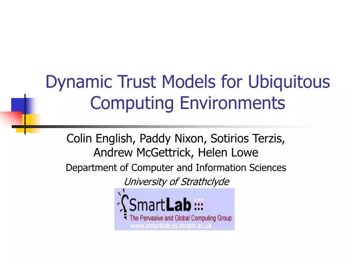 dynamic trust models for ubiquitous computing environments