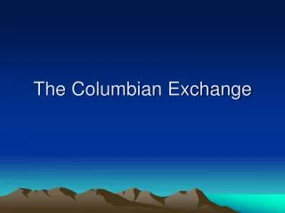 The Columbian Exchange