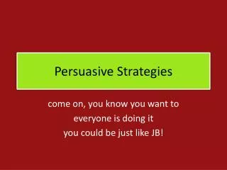 Persuasive Strategies