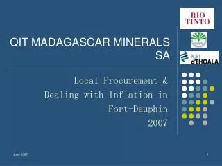 QIT MADAGASCAR MINERALS SA