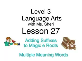 Level 3 Language Arts with Ms. Sheri Lesson 27
