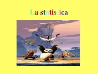 l a s t a t i s t i c a