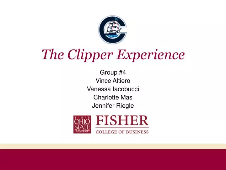the clipper experience