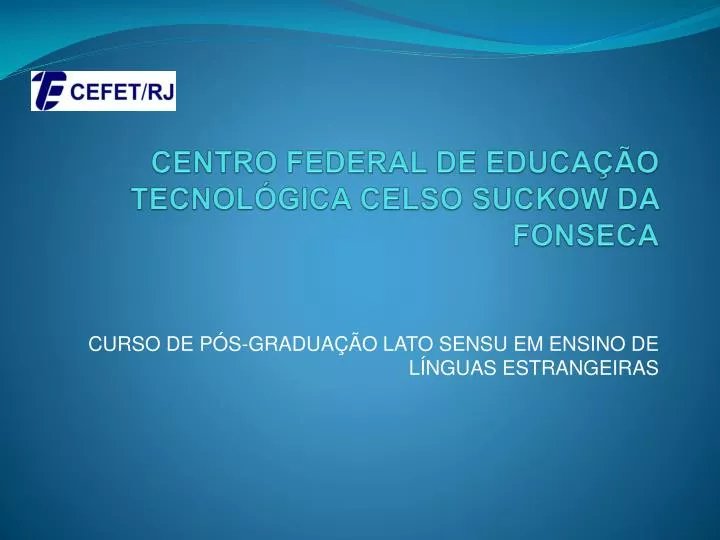centro federal de educa o tecnol gica celso suckow da fonseca