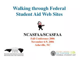 Walking through Federal Student Aid Web Sites