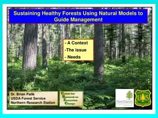 Sustaining Healthy Forests Using Natural Models to Guide Management