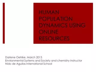 HUMAN POPULATION DYNAMICS USING ONLINE RESOURCES