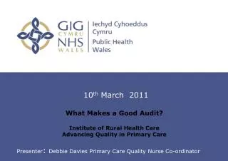 What Makes a Good Audit? Institute of Rural Health Care Advancing Quality in Primary Care