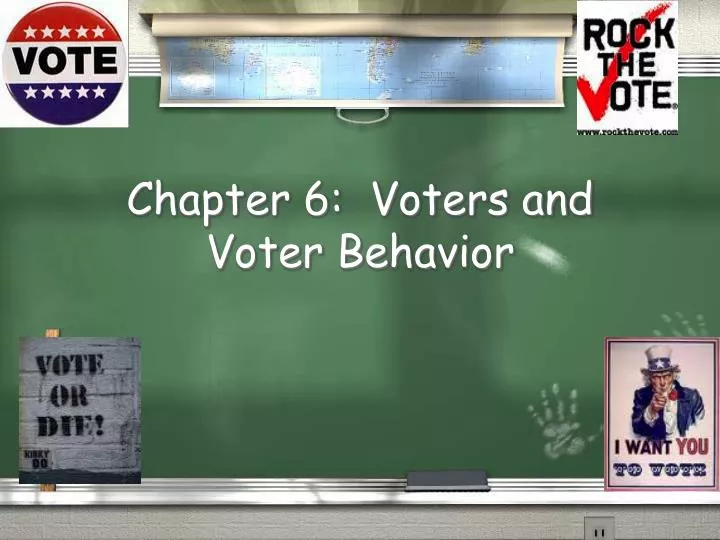 chapter 6 voters and voter behavior