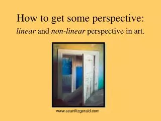 How to get some perspective: linear and non-linear perspective in art.