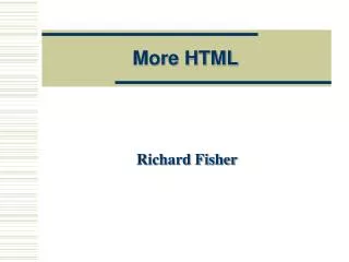 More HTML