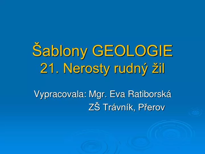 ablony geologie 21 nerosty rudn il