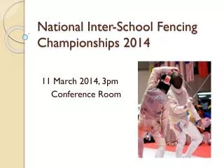 National Inter-School Fencing Championships 2014