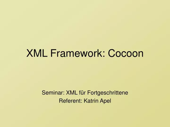 xml framework cocoon