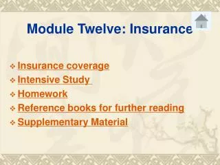 Module Twelve: Insurance