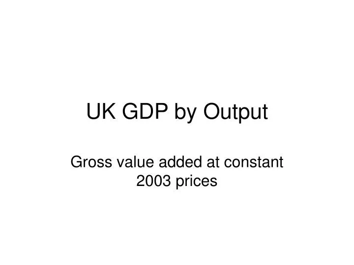 uk gdp by output