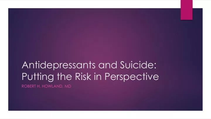 antidepressants and suicide putting the risk in perspective