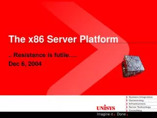 The x86 Server Platform