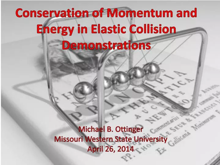 conservation of momentum and energy in elastic collision demonstrations