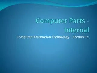Computer Parts - Internal