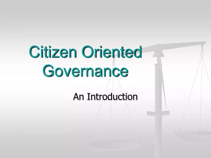 citizen oriented governance