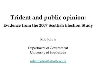 Trident and public opinion: Evidence from the 2007 Scottish Election Study