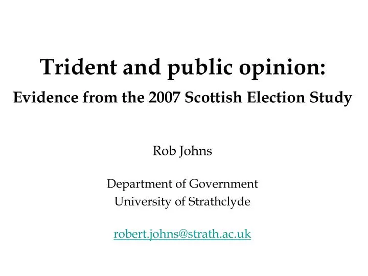 trident and public opinion evidence from the 2007 scottish election study