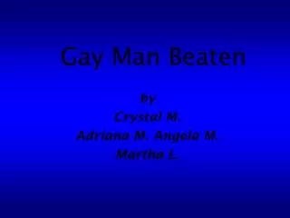 Gay Man Beaten