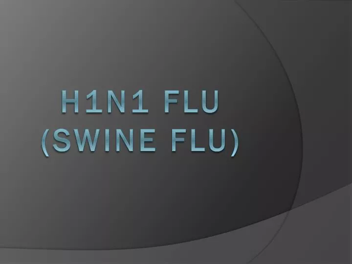 h1n1 flu swine flu