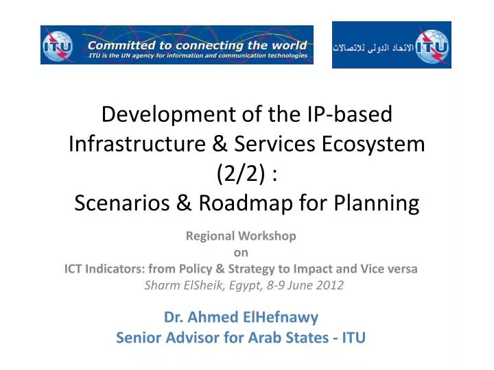 development of the ip based infrastructure services ecosystem 2 2 scenarios roadmap for planning