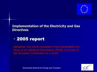 Implementation of the Electricity and Gas Directives