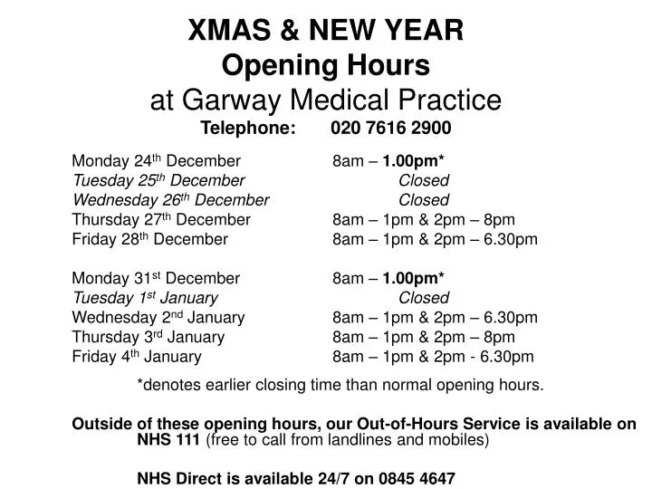 xmas new year opening hours at garway medical practice telephone 020 7616 2900