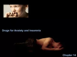 Drugs for Anxiety and Insomnia