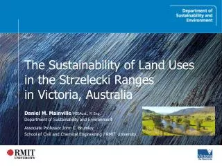 The Sustainability of Land Uses in the Strzelecki Ranges in Victoria, Australia