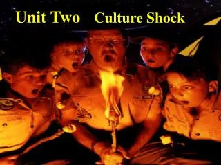 Unit Two Culture Shock