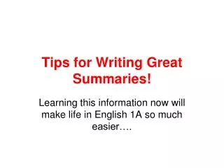 Tips for Writing Great Summaries!
