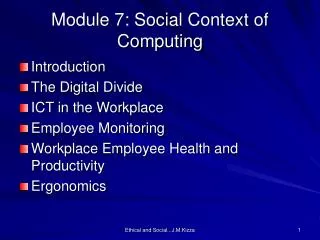 Module 7: Social Context of Computing