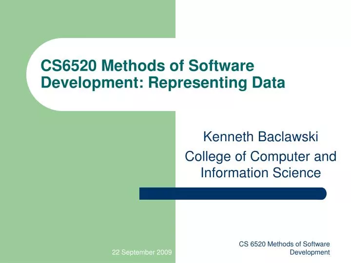 cs6520 methods of software development representing data