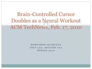 Brain-Controlled Cursor Doubles as a Neural Workout ACM TechNews, Feb. 17, 2010