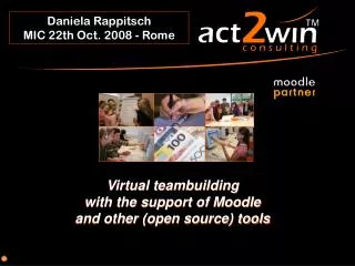 Virtual teambuilding with the support of Moodle and other (open source) tools