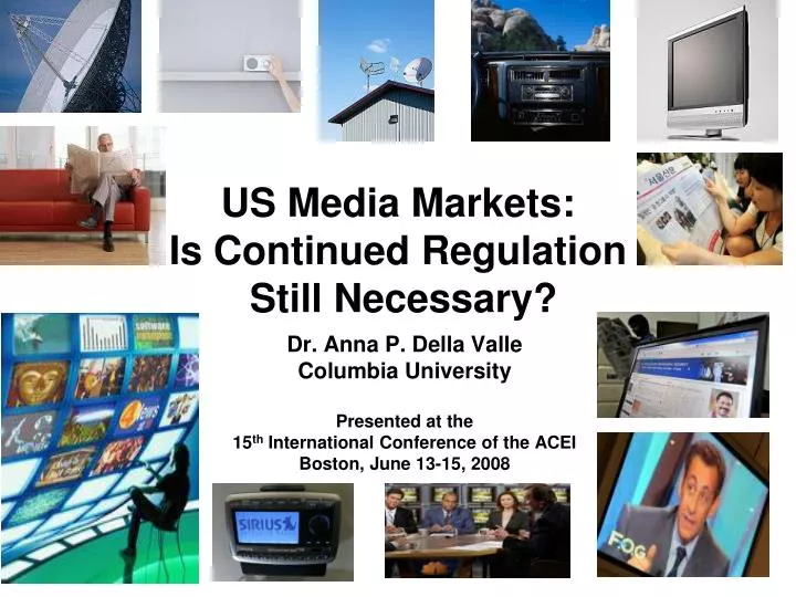 us media markets is continued regulation still necessary