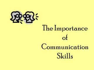 The Importance of Communication Skills