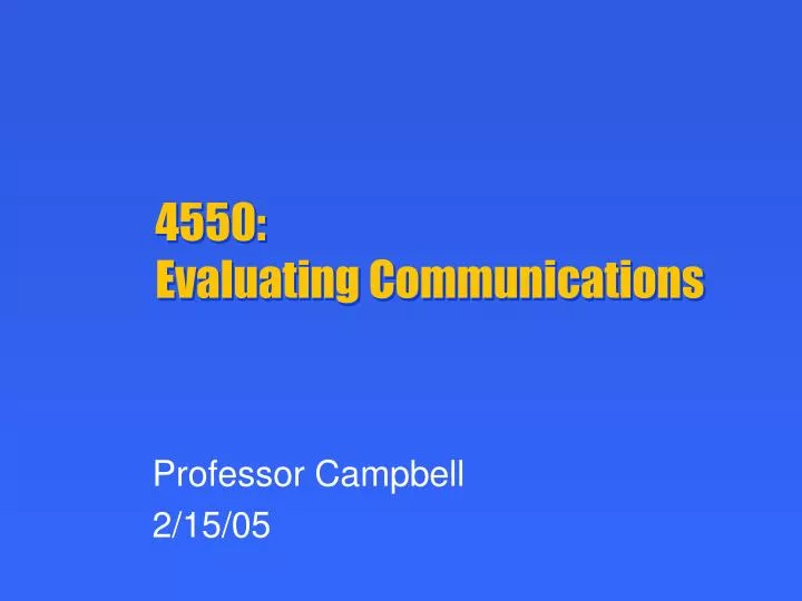4550 evaluating communications